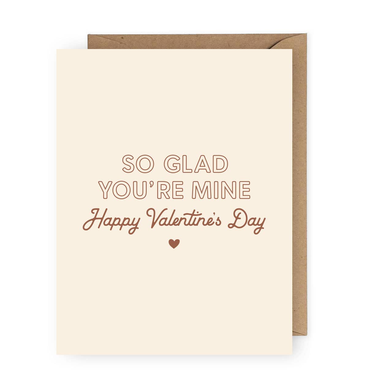 The Anastasia Co - So Glad You're Mine Happy Valentine's Day Greeting Card