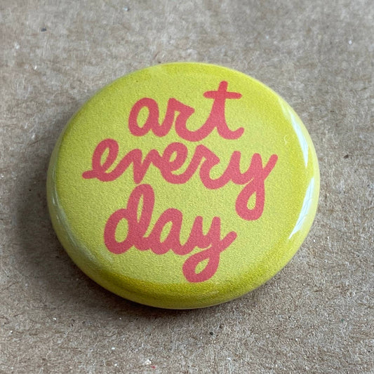 AnneArchy - Art every day pin back button: Loose (no packaging)