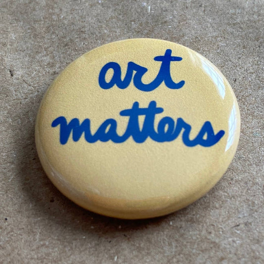 AnneArchy - Art matters pin back button: Loose (no packaging)
