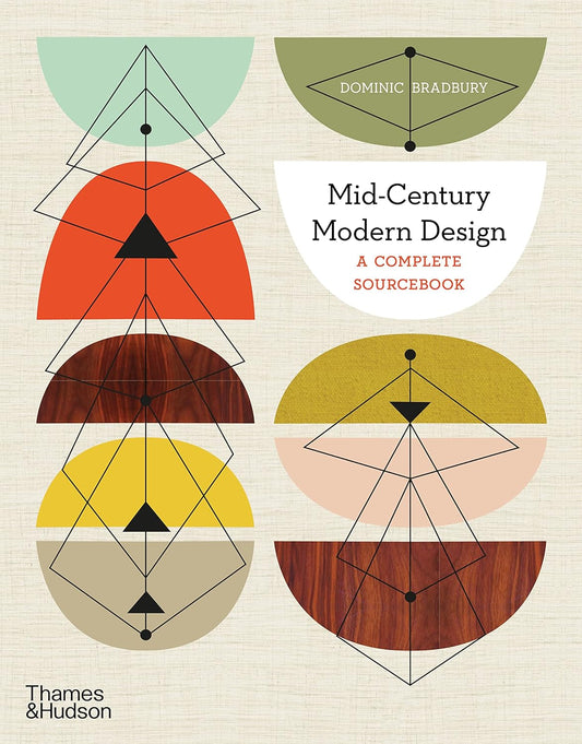 Mid-Century Modern: A Complete Sourcebook