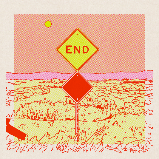 End Sign- Prints