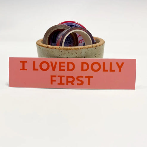 I Loved Dolly First Sticker - Caroline Clark